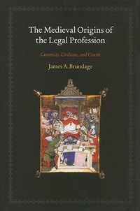 Cover image for The Medieval Origins of the Legal Profession