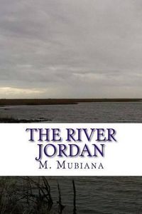 Cover image for The River Jordan: The Way of Righteousness