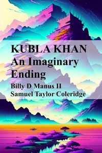 Cover image for Kubla Khan