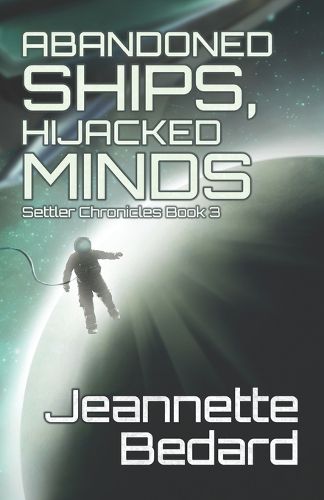 Cover image for Abandoned Ships, Hijacked Minds