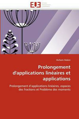 Cover image for Prolongement D'Applications Lin Aires Et Applications