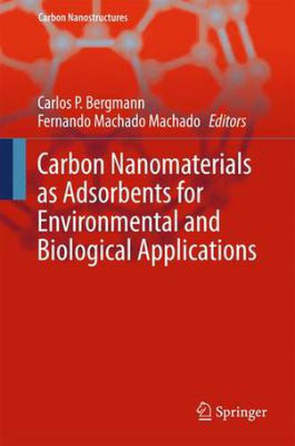 Cover image for Carbon Nanomaterials as Adsorbents for Environmental and Biological Applications