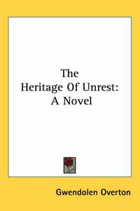 Cover image for The Heritage of Unrest