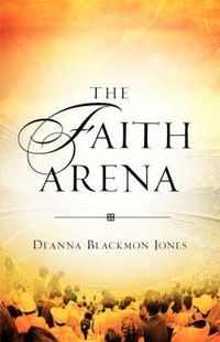 Cover image for The Faith Arena