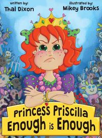 Cover image for Princess Priscilla, Enough is Enough