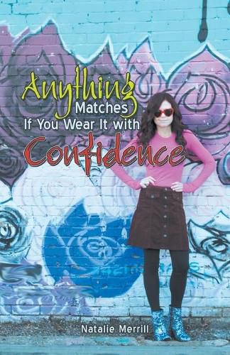 Cover image for Anything Matches If You Wear It with Confidence