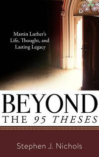 Cover image for Beyond the Ninety-Five Theses