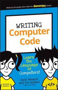 Cover image for Writing Computer Code - Learn the Language of Computers!