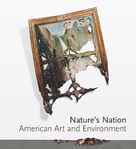 Cover image for Nature's Nation: American Art and Environment