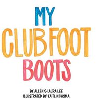 Cover image for My Clubfoot Boots