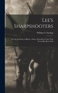 Cover image for Lee's Sharpshooters