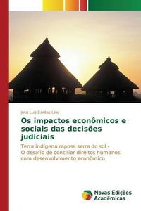 Cover image for Os impactos economicos e sociais das decisoes judiciais