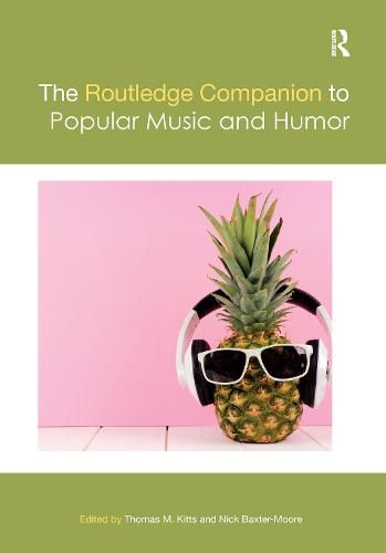 The Routledge Companion to Popular Music and Humor