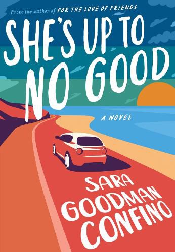 Cover image for She's Up to No Good: A Novel