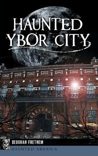 Cover image for Haunted Ybor City