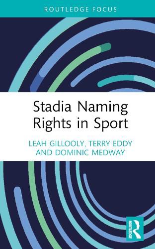 Cover image for Stadia Naming Rights in Sport