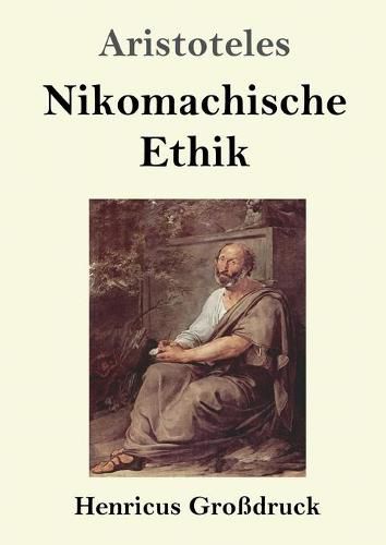 Nikomachische Ethik (Grossdruck)