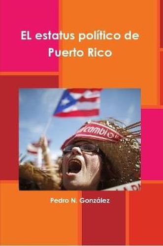 Cover image for El estatus politico de Puerto Rico