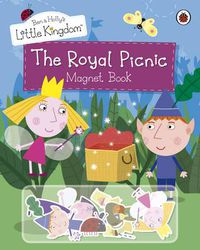 Cover image for Ben and Holly's Little Kingdom: The Royal Picnic Magnet Book