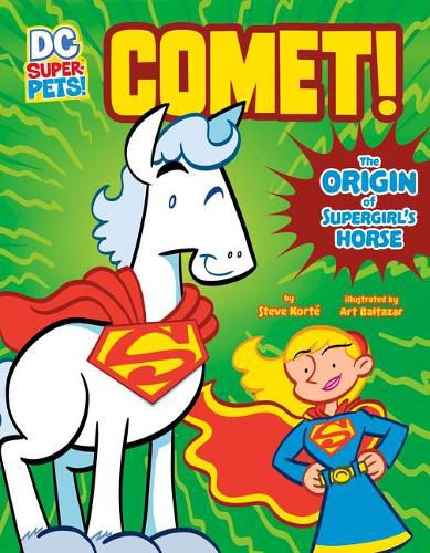 Comet!: The Origin of Supergirl's Horse