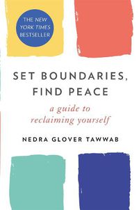 Cover image for Set Boundaries, Find Peace