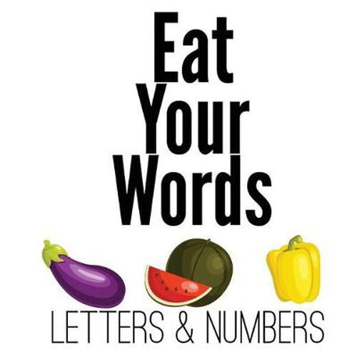 Cover image for Eat Your Words
