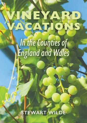 Cover image for Vineyard Vacations - In The Counties of England and Wales