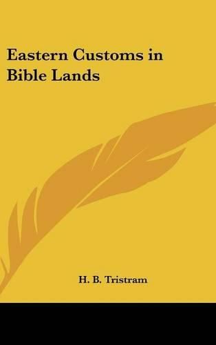 Eastern Customs in Bible Lands