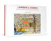 Cover image for Lawren S. Harris: Red House and Yellow Sleigh Holiday Cards