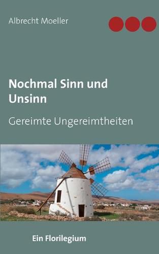 Cover image for Nochmal Sinn und Unsinn: Gereimte Ungereimtheiten