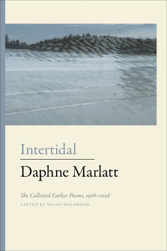 Intertidal: The Collected Earlier Poems, 1968-2008