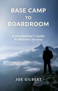 Cover image for Base Camp to Boardroom