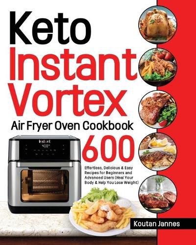 Cover image for Keto Instant Vortex Air Fryer Oven Cookbook