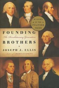 Cover image for The Founding Brothers: The Revolutionary Generation