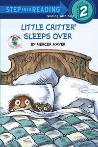 Cover image for Little Critter Sleeps Over (Little Critter)