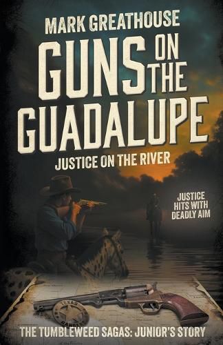 Cover image for Guns on the Guadalupe