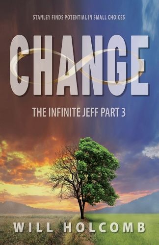 Cover image for The Infinite Jeff - A Parable of Change: Part 3: The Change