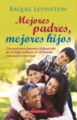 Cover image for Mejores Padres, Mejores Hijos