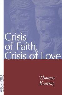 Cover image for Crisis of Faith, Crisis of Love