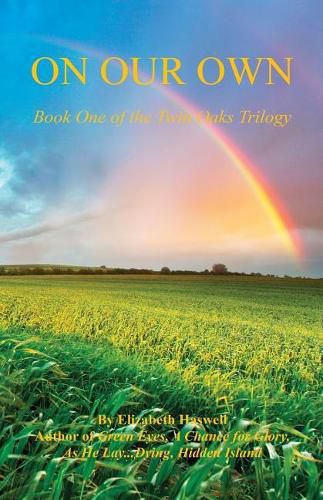 Cover image for On Our Own - Book One of the Twin Oaks Trilogy