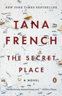 Cover image for The Secret Place: A Novel