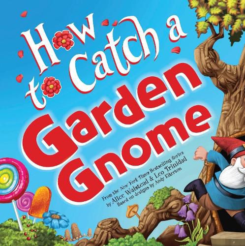 Cover image for How to Catch a Garden Gnome
