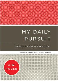 Cover image for My Daily Pursuit: Devotions for Every Day