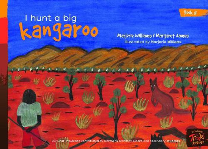 Book 8 - I Hunt A Big Kangaroo: Reading Tracks