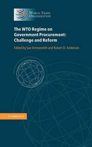 Cover image for The WTO Regime on Government Procurement: Challenge and Reform
