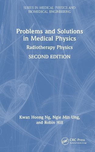 Cover image for Problems and Solutions in Medical Physics