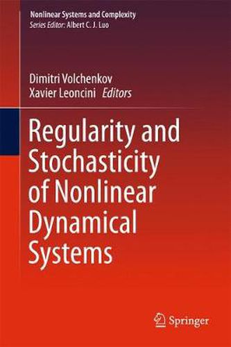 Cover image for Regularity and Stochasticity of Nonlinear Dynamical Systems