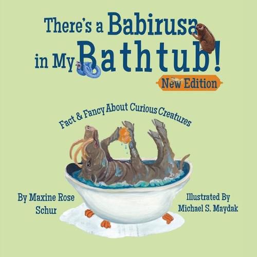 There's a Babirusa in My Bathtub!