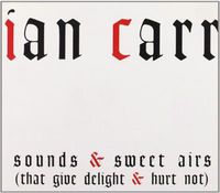 Cover image for Sounds & Sweet Airs (That Give Delight & Hurt Not)