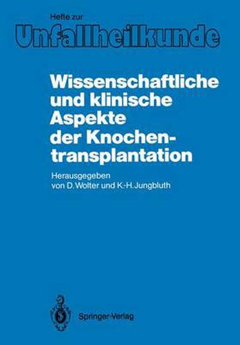 Cover image for Wissenschaftliche und Klinische Aspekte der Knochentransplantation